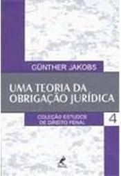 Teoria da Obrigação Jurídica, Uma - vol. 4