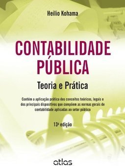 CONTABILIDADE PÚBLICA: Teoria e Prática