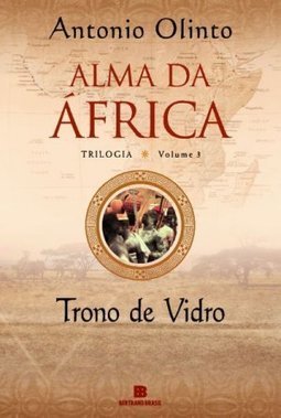 Alma da África: Trono de Vidro - vol. 3