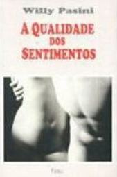 A Qualidade dos Sentimentos