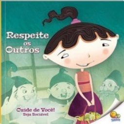 Respeite Os Outros (Cuide de Você!)
