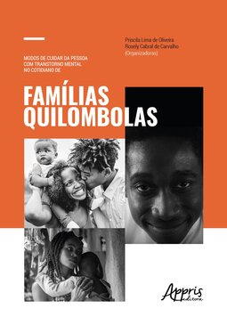 Modos de cuidar da pessoa com transtorno mental no cotidiano de famílias quilombolas