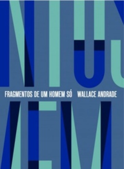 Fragmentos de um homem só