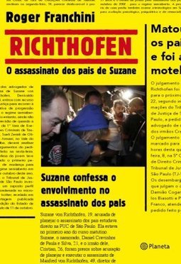 RICHTHOFEN - O ASSASSINATO DOS PAIS DE SUZANE