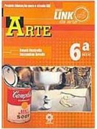 Link da Arte: Arte - 6 série - 1 grau