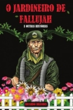 O Jardineiro de Fallujah