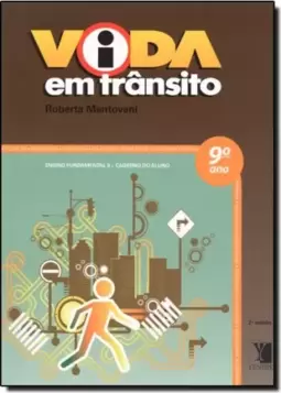 Vida em Trânsito: Ensino Fundametal 2 - 9º Ano