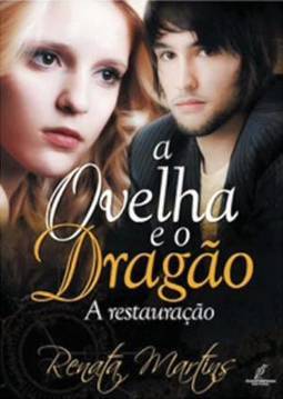 OVELHA E O DRAGAO, A, V.2 - A RESTAURAÇAO