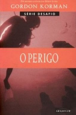 O Perigo