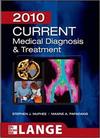 CURRENT Medical Diagnosis and Treatment 2010 (LANGE CURRENT Series)