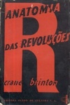 Anatomia das Revoluções (Biblioteca Fundo Universal de Cultura - Estante de Política #Vol 4)