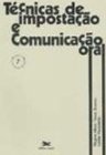 Técnicas de Impostação e Comunicação Oral