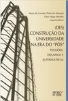 (Des)construção da universidade na era do “pós”: tensões, desafios e alternativas