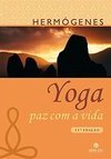 Yoga: Paz com a Vida