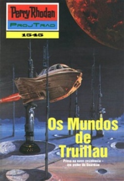 Os Mundos de Truillau (Perry Rhodan #1545)