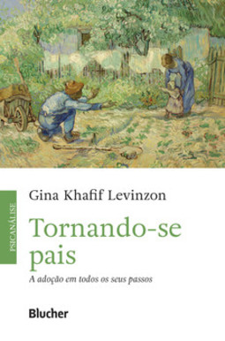 Tornando-se pais: a adoção em todos os seus passos