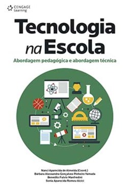 Tecnologia na escola: abordagem pedagógica e abordagem técnica