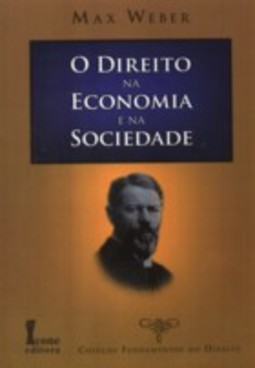 O DIREITO NA ECONOMIA E NA SOCIEDADE