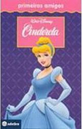 Primeiros Amigos: Cinderela