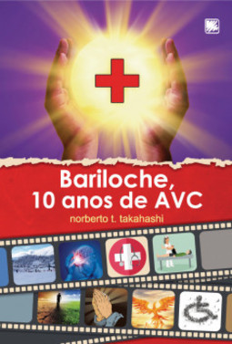 Bariloche, 10 anos de AVC