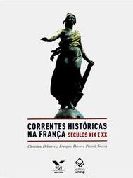 As Correntes Históricas na França