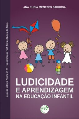 Ludicidade e aprendizagem na educação infantil