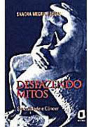 Desfazendo Mitos: Sexualidade e Câncer