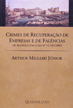 Crimes de Recuperação de Empresas e de Falências