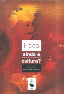 Física ainda é cultura?