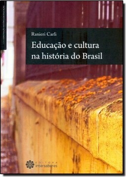 Educação e Cultura na História do Brasil