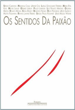 Os Sentidos Da Paixão