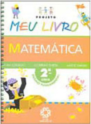 Projeto Meu Livro: Matemática - 2 série - 1 grau