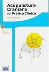 Acupunctura Craniana na Prática Clínica