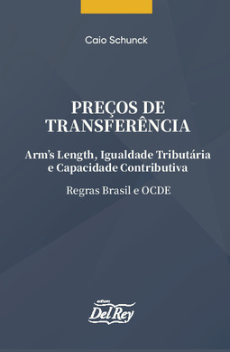 Preços de transferência: arm's length, igualdade tributária e capacidade contributiva