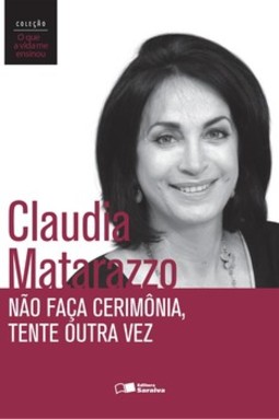 Não faça cerimônia, tente outra vez