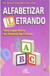 Alfabetizar Letrando: Uma Experiência na Pastoral da Criança