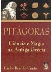 Pitágoras: Ciência e Magia na Antiga Grécia