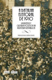 Batalha Eleitoral De 1910
