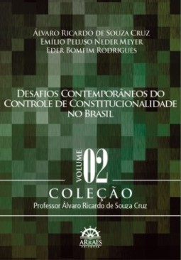 Desafios contemporâneos do controle de constitucionalidade no Brasil