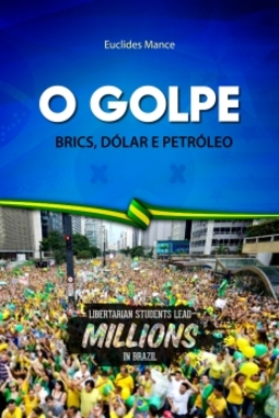 O golpe: BRICS, dólar e petróleo