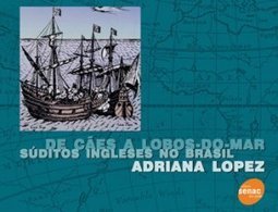De Cães a Lobos-do-Mar: Suditos Ingleses no Brasil