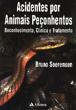 Acidentes por Animais Peçonhentos: Reconhecimento Clínica e Tratamento