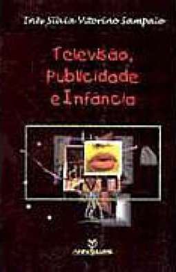 Televisão, Publicidade e Infância