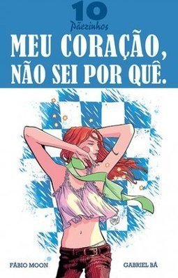 10 Pãezinhos: Meu Coração, Não Sei Por Que