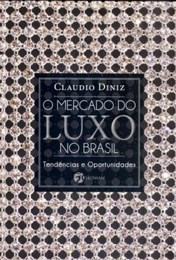 O MERCADO DO LUXO NO BRASIL