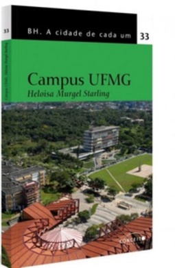 CAMPUS UFMG (BH A CIDADE DE CADA UM #33)