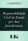 Responsabilidade Civil do Estado por Atos Jurisdicionais