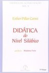 Didática da Alfabetização: Didática do Nível Silábico - vol. 2