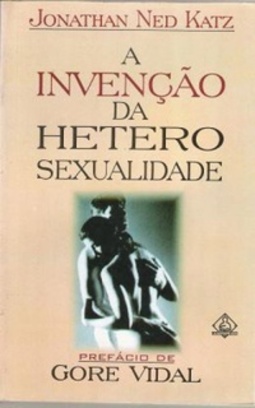 A invenção da heterossexualidade