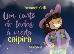 Um conto de fadas à moda caipira